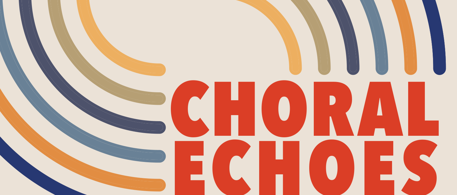 Choral Echoes